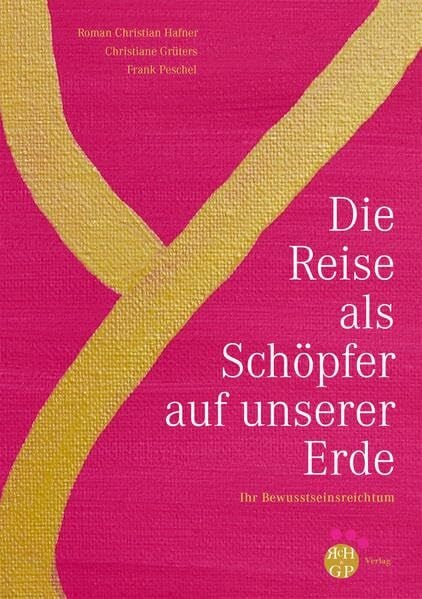 Die Reise als Schöpfer auf unserer Erde: Ihr Bewusstseinsreichtum