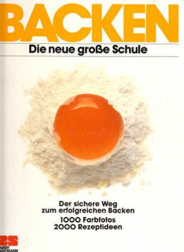 Backen. Die neue große Schule