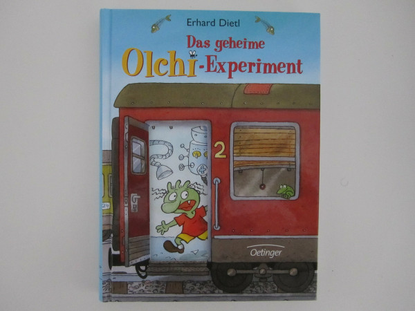 Das geheime Olchi-Experiment. Von