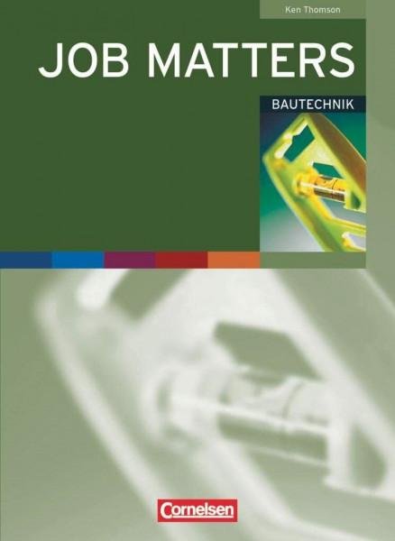 Job Matters - 1st edition - A2: Bautechnik - Arbeitsheft