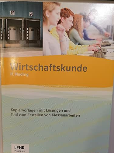 Wirtschaftskunde Kopiervorlagen mit Lösungen und Tool zum Erstellen von Klassenarbeiten