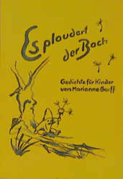 Es plaudert der Bach: Gedichte für Kinder