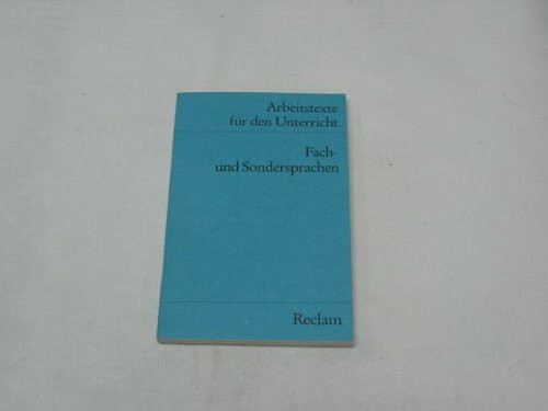 Fach- und Sondersprachen. Arbeitstexte für den Unterricht.