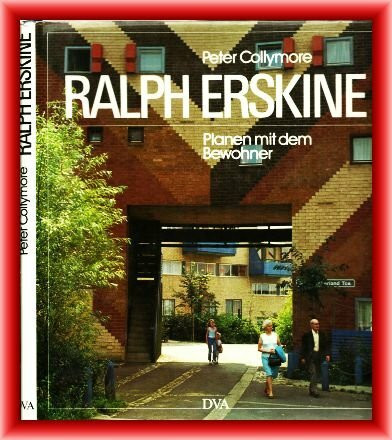 Ralph Erskine. Planen mit dem Bewohner