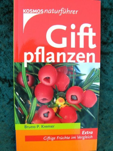 Giftpflanzen in Haus, Garten und Natur