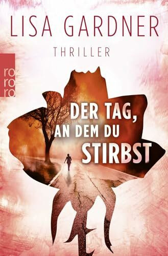 Der Tag, an dem du stirbst (Detective D. D. Warren, Band 4)