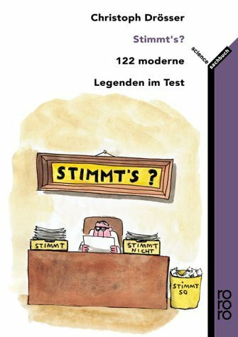 Stimmt's? 122 moderne Legenden im Test
