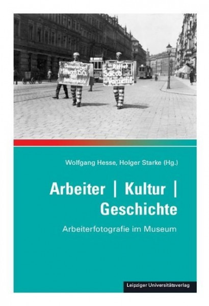 Arbeiter / Kultur / Geschichte