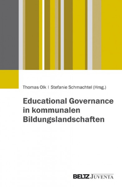 Educational Governance in kommunalen Bildungslandschaften