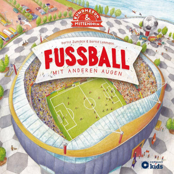 Fußball: Mit anderen Augen (Rundherum & Mittendrin)