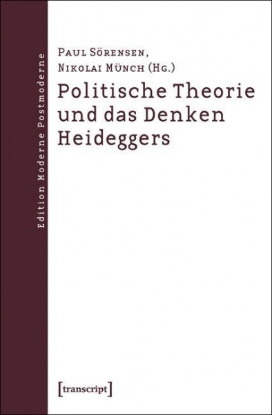 Politische Theorie und das Denken Heideggers