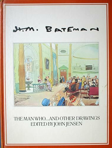 The Man Who...and Other Drawings