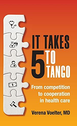 It Takes Five to Tango: From Competition to Cooperation In Health Care