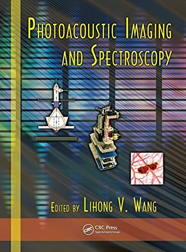 Photoacoustic Imaging and Spectroscopy (Optical Science and Engineering)