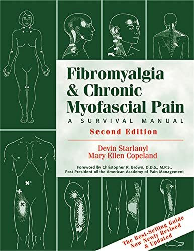 New Harbinger Fibromyalgia And Chronic Myofascial Pain, A Survival Manual