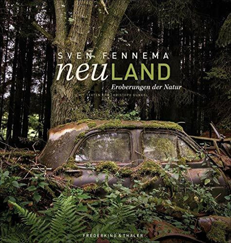 Neuland: Eroberungen der Natur