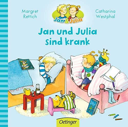 Jan und Julia sind krank (Jan + Julia)