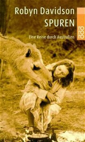 Spuren: Eine Reise durch Australien