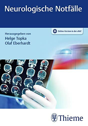 Neurologische Notfälle: Mit Online-Version in der eRef