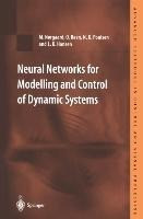 Neural Networks for Modelling and Control of Dynamic Systems