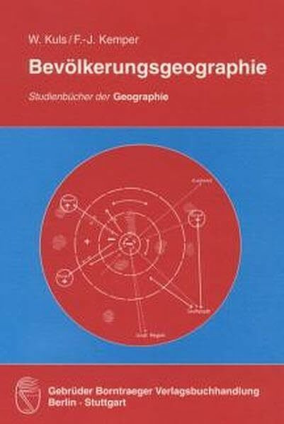 Bevölkerungsgeographie: Eine Einführung (Studienbücher der Geographie)