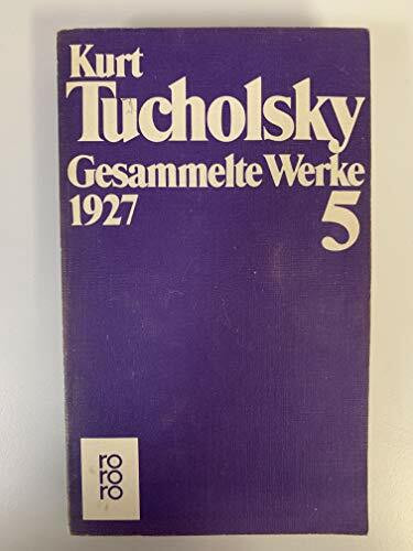 Gesammelte Werke in 10 Bänden / Gesammelte Werke in 10 Bänden: 1927