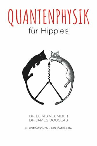 Quantenphysik für Hippies