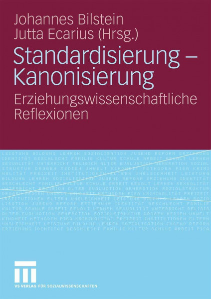 Standardisierung - Kanonisierung: Erziehungswissenschaftliche Reflexionen (German Edition)