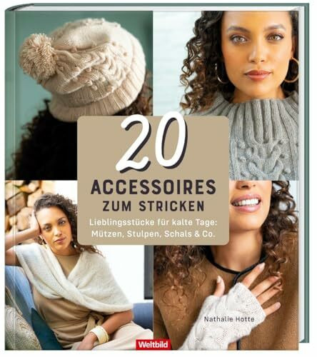 20 Accessoires zum Stricken - Lieblingsstücke für kalte Tage: Mützen, Stulpen, S
