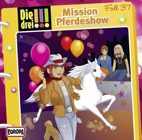 Die drei !!! 37. Mission Pferdeshow (drei Ausrufezeichen)