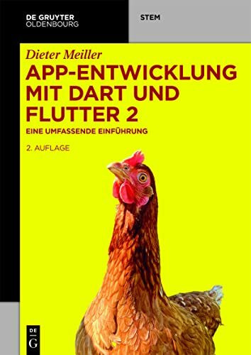 App-Entwicklung mit Dart und Flutter 2: Eine umfassende Einführung (De Gruyter STEM, Band 2)