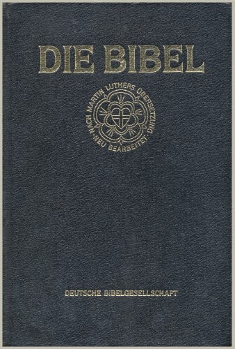 Die Bibel nach der Übersetzung Martin Luthers. Grossausgabe. Mit Apokryphen: Bibelausgaben, Großdruckbibel mit Apokryphen, schwarz (Nr.1721): Lutherübers. 1984