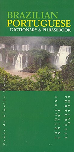 Hippocrene Books Brazilian Portuguese-English/English-Brazilian Portuguese Dictionary & Phrasebook (Hippocrene ...