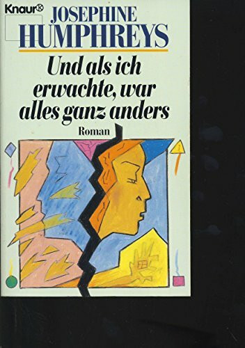 Und als ich erwachte, war alles ganz anders (Knaur Taschenbücher. Starke Seiten für Frauen)