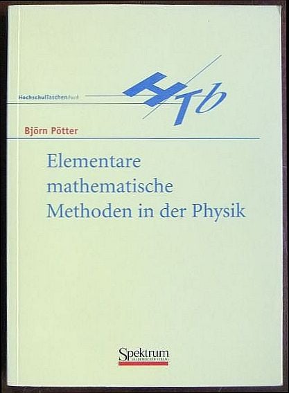 Elementare mathematische Methoden in der Physik