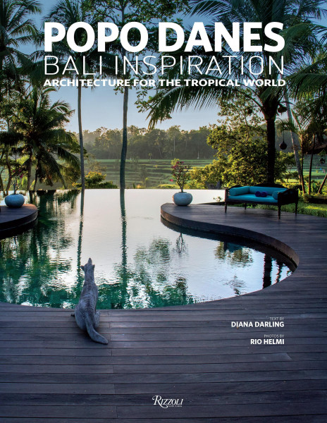 Popo Danes: Bali Inspired: Architecture for the Tropical World