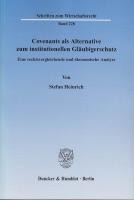 Covenants als Alternative zum institutionellen Gläubigerschutz