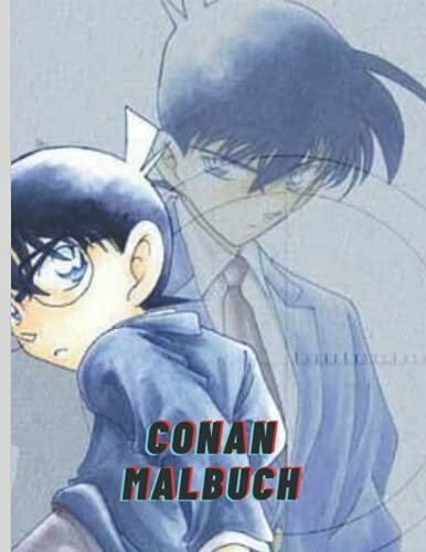 conan Malbuch: Lustige Malseiten mit Ihren Lieblings-Detektiv Conan