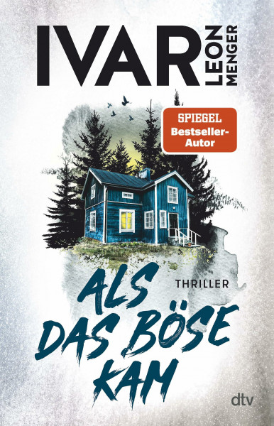 Als das Böse kam: Thriller | Ein packender Psychothriller über Gaslighting, dunkle Familiengeheimnisse und die Suche nach Identität