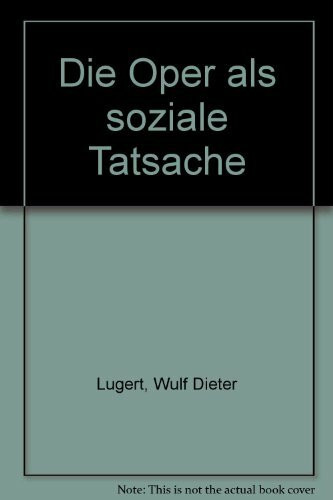 Die Oper als soziale Tatsache