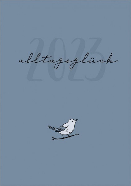 Alltagsglück 2023