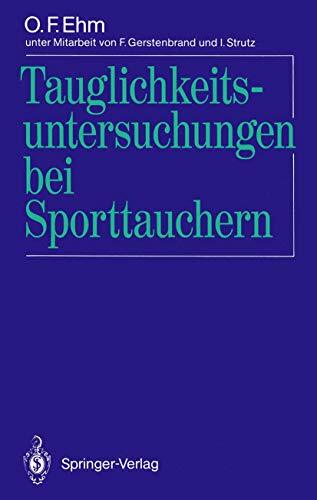 Tauglichkeitsuntersuchungen Bei Sporttauchern (German Edition) Tauglichkeitsuntersuchungen Bei Sporttauchern (German Edition)