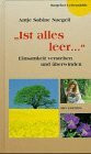 Ist alles leer ... Einsamkeit verstehen und überwinden.