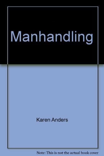 Manhandling
