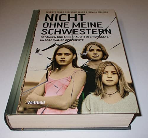 Nicht ohne meine Schwestern - Celeste Jones u.a. - Celeste Jones u.a.