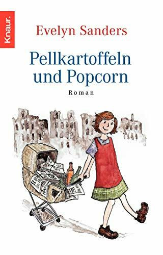 Pellkartoffeln und Popcorn: Roman