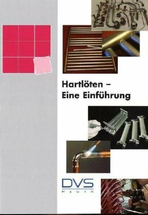 Hartlöten - Eine Einführung