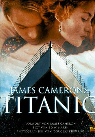 James Camerons Titanic: Vorw. v. James Cameron