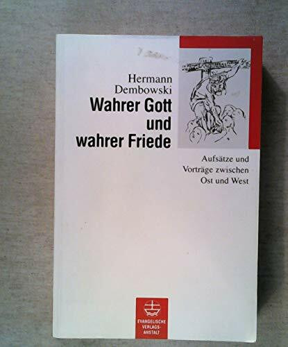 Wahrer Gott und wahrer Frieden