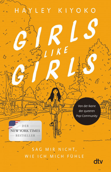 Girls like girls – Sag mir nicht, wie ich mich fühle: Das Buch zum Film: Eine gefühlvolle Liebesgeschichte von einer Pop-Ikone der LGBTQ+-Community